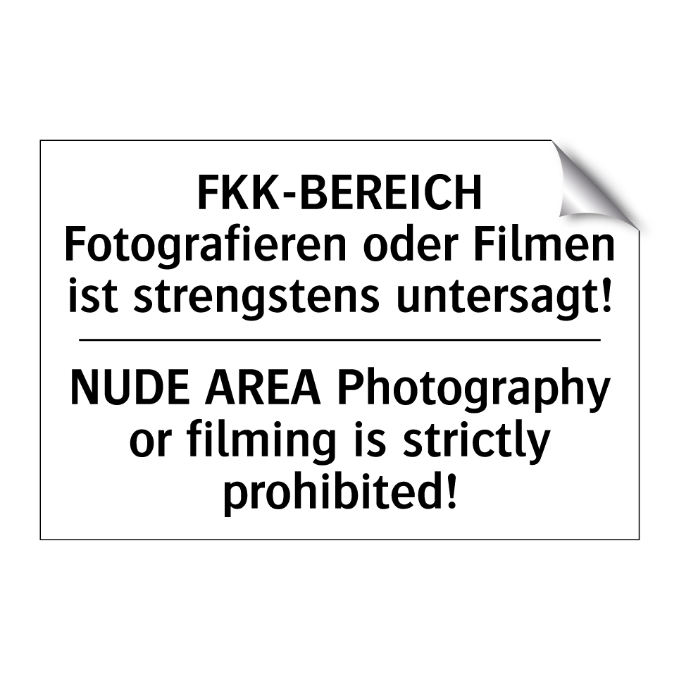 FKK-BEREICH Fotografieren oder /.../ - NUDE AREA Photography or filming /.../