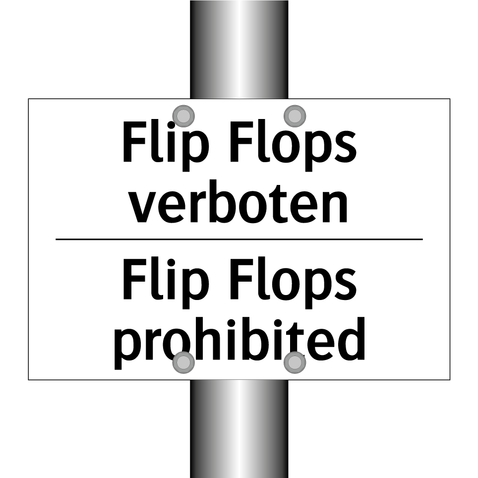 Flip Flops verboten - Flip Flops prohibited