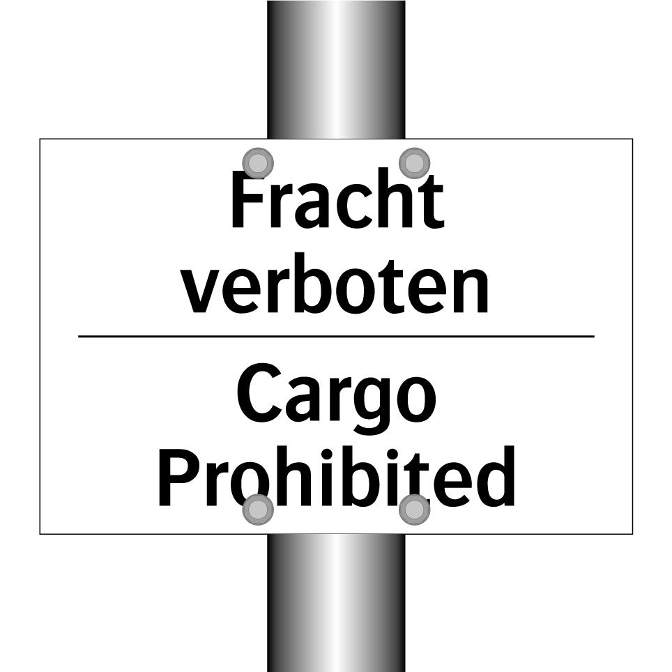 Fracht verboten - Cargo Prohibited