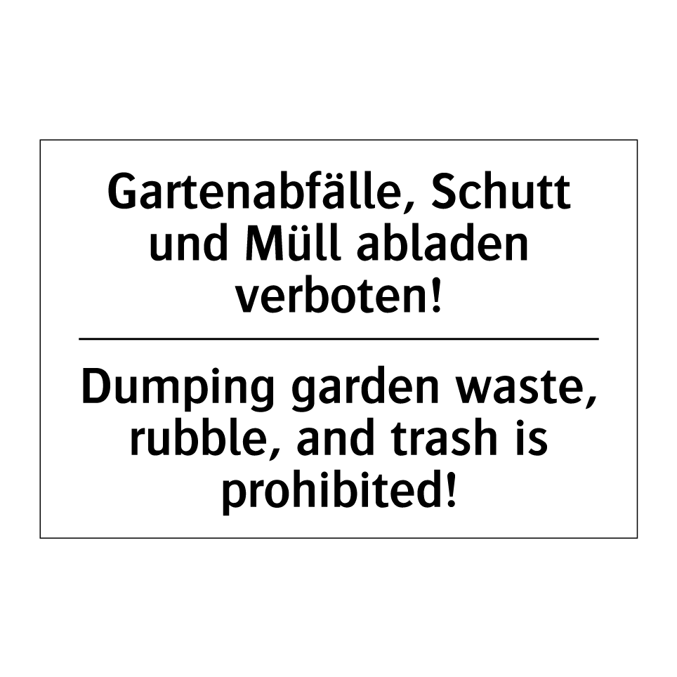 Gartenabfälle, Schutt und Müll /.../ - Dumping garden waste, rubble, /.../