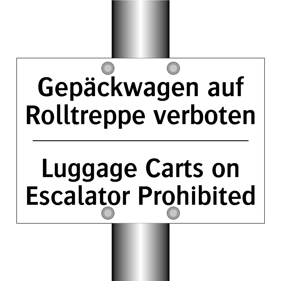 Gepäckwagen auf Rolltreppe verboten/.../ - Luggage Carts on Escalator Prohibited/.../