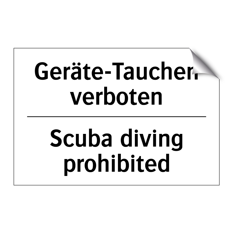 Geräte-Tauchen verboten - Scuba diving prohibited