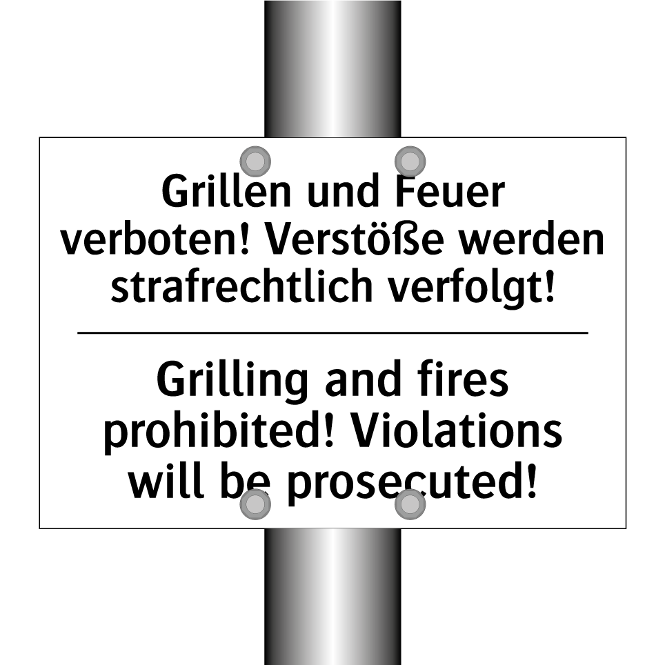 Grillen und Feuer verboten! Verstöße /.../ - Grilling and fires prohibited! /.../