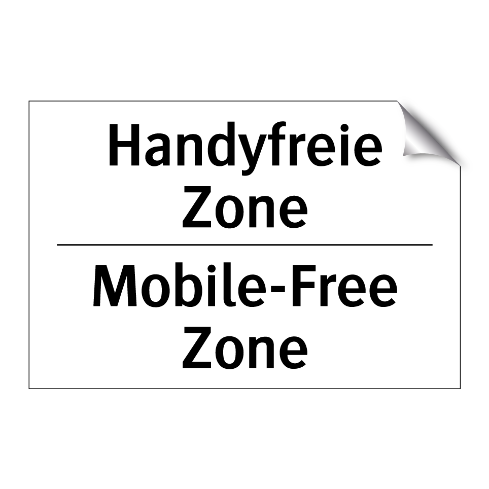 Handyfreie Zone - Mobile-Free Zone