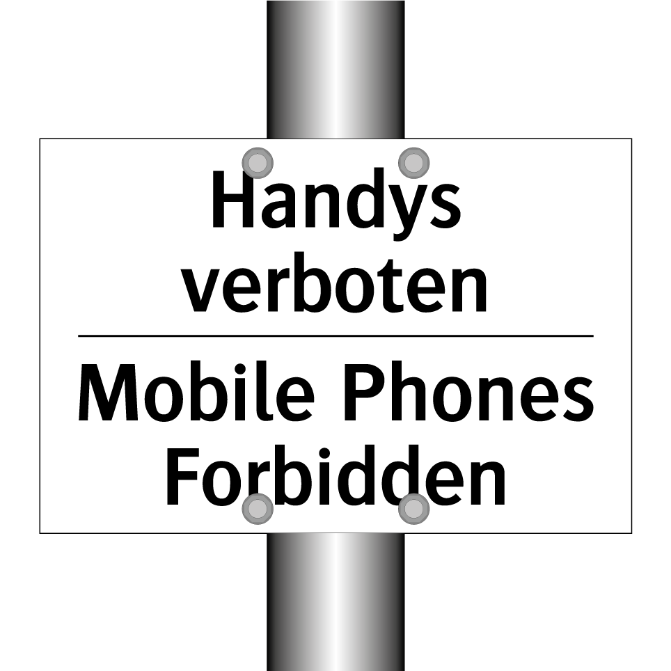 Handys verboten - Mobile Phones Forbidden