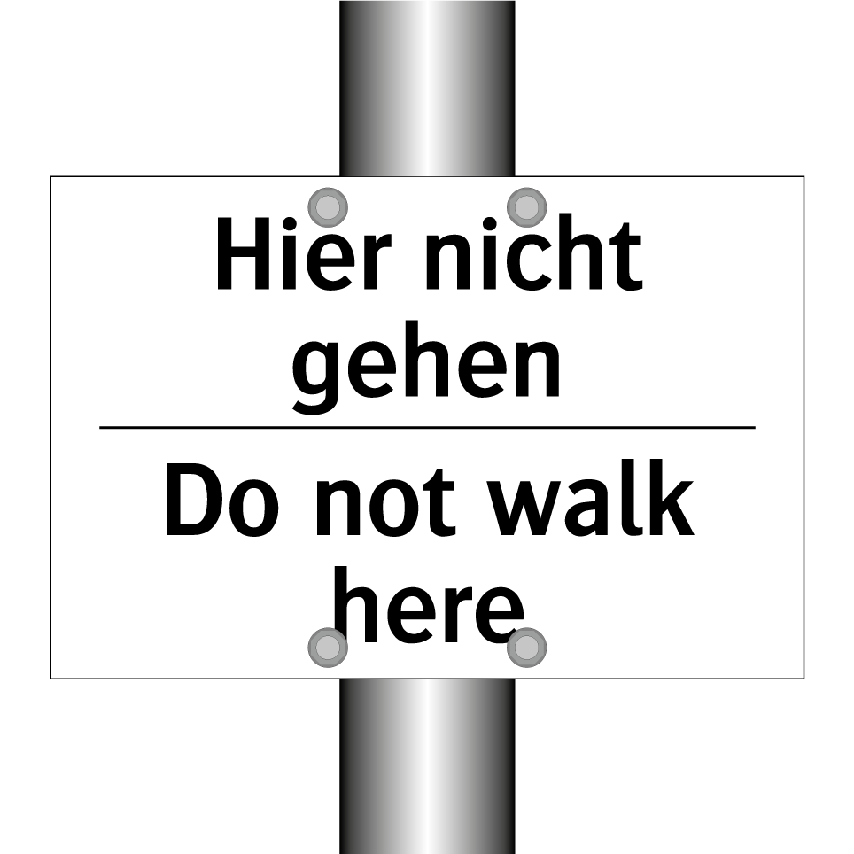 Hier nicht gehen - Do not walk here