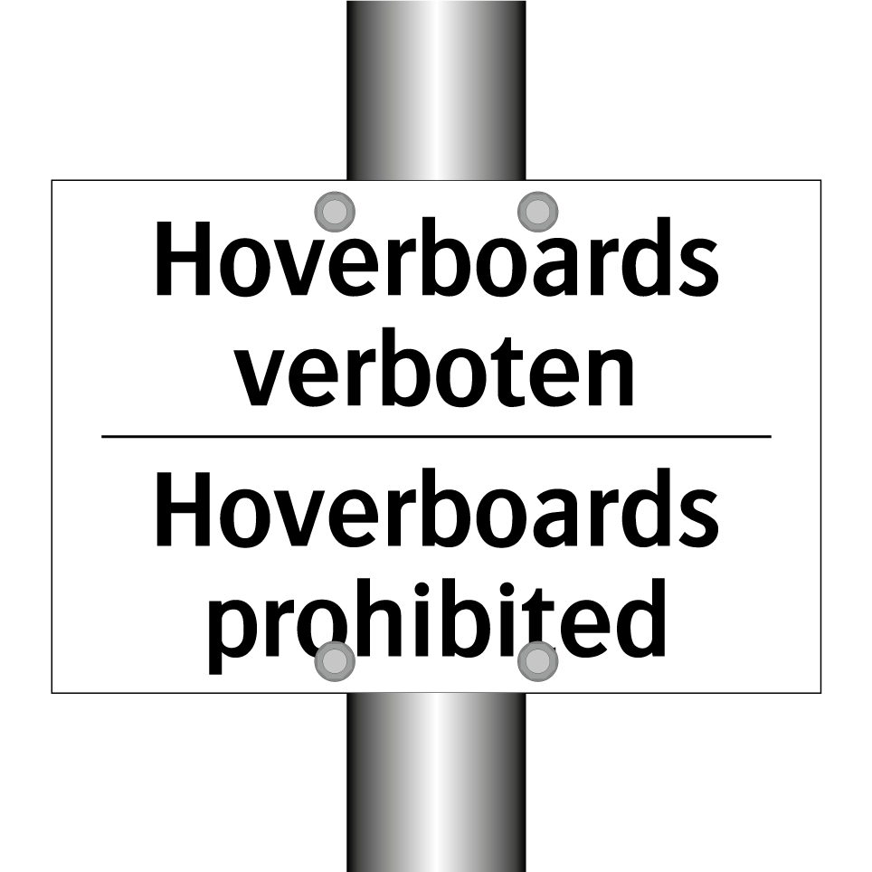 Hoverboards verboten - Hoverboards prohibited