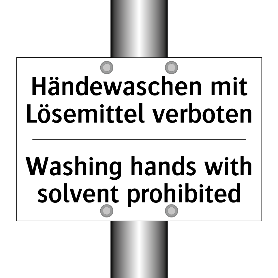 Händewaschen mit Lösemittel verboten/.../ - Washing hands with solvent prohibited/.../