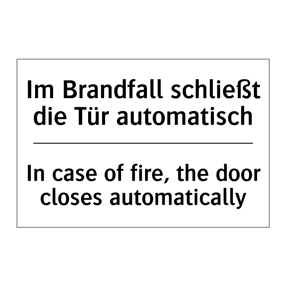 Im Brandfall schließt die Tür /.../ - In case of fire, the door closes /.../