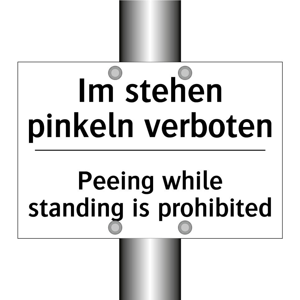 Im stehen pinkeln verboten - Peeing while standing is prohibited/.../
