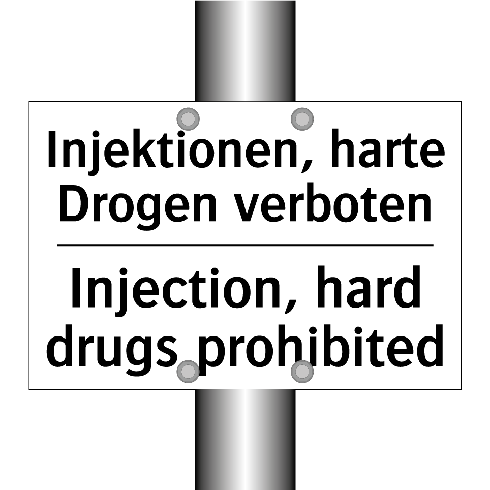 Injektionen, harte Drogen verboten/.../ - Injection, hard drugs prohibited/.../