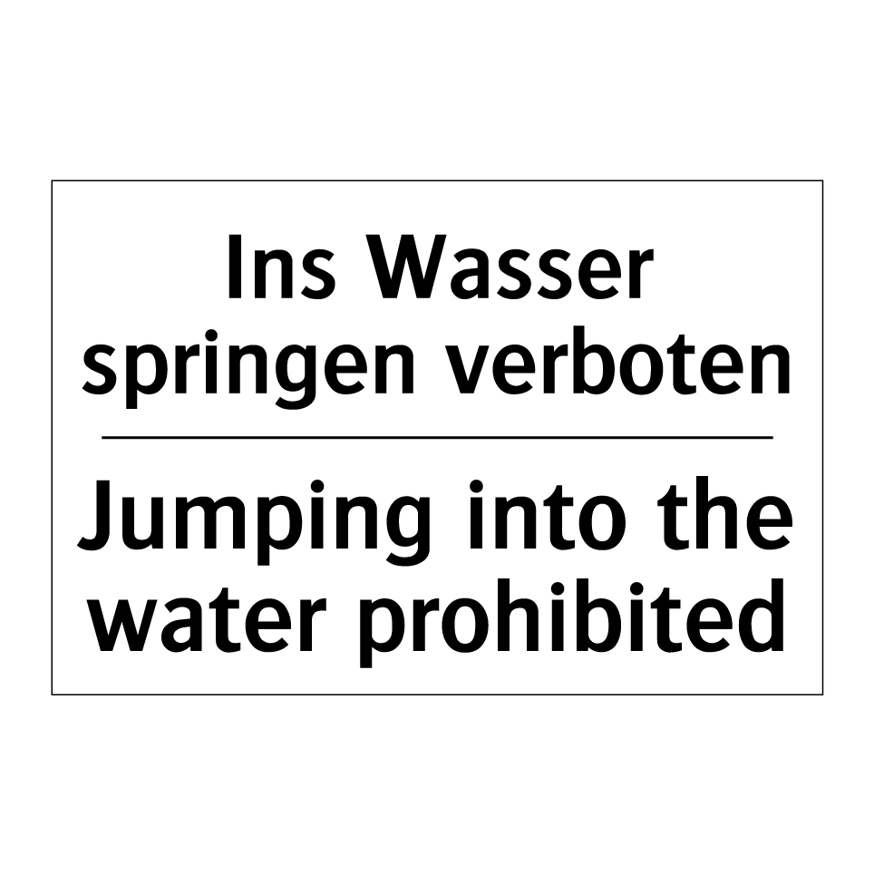 Ins Wasser springen verboten - Jumping into the water prohibited/.../