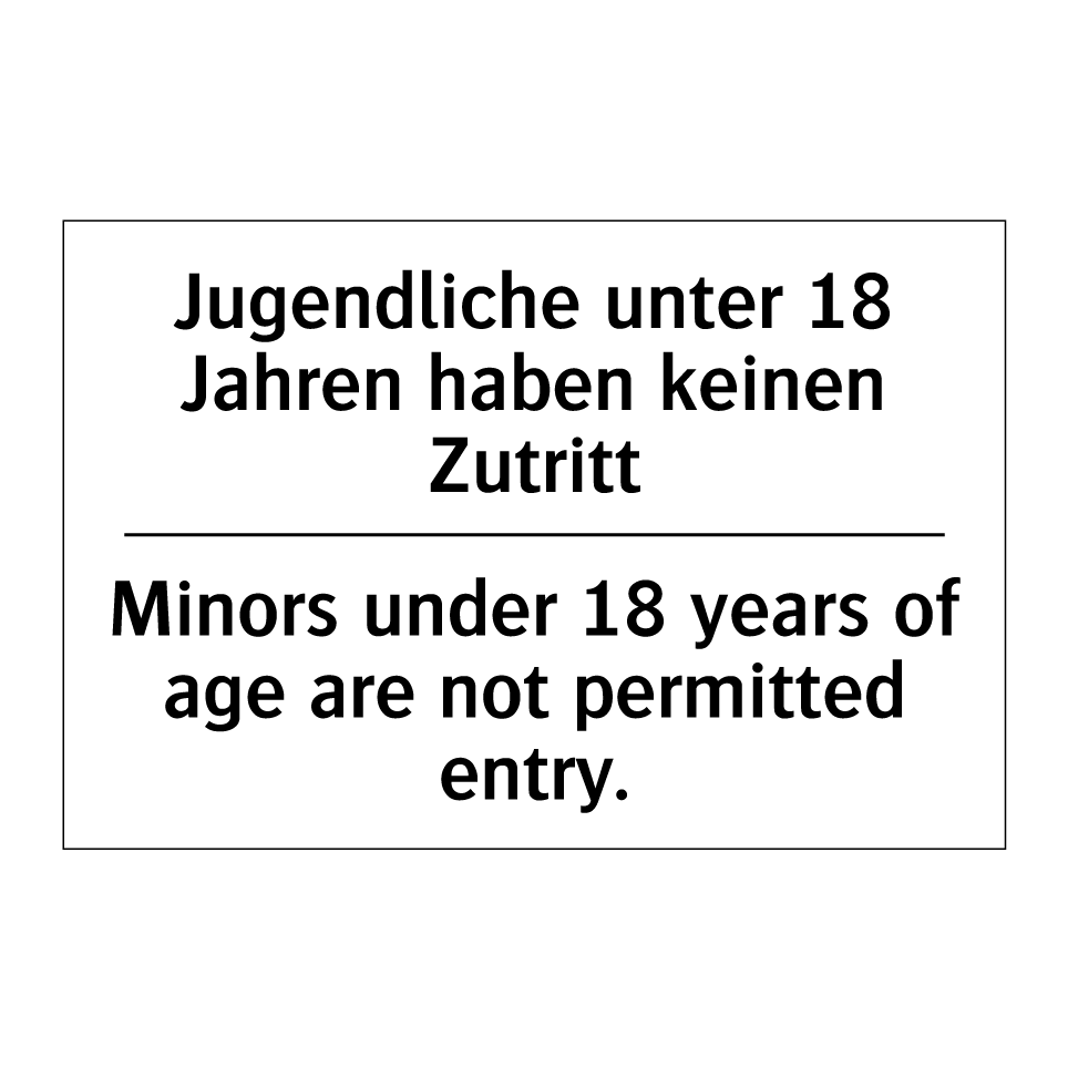 Jugendliche unter 18 Jahren haben /.../ - Minors under 18 years of age are /.../