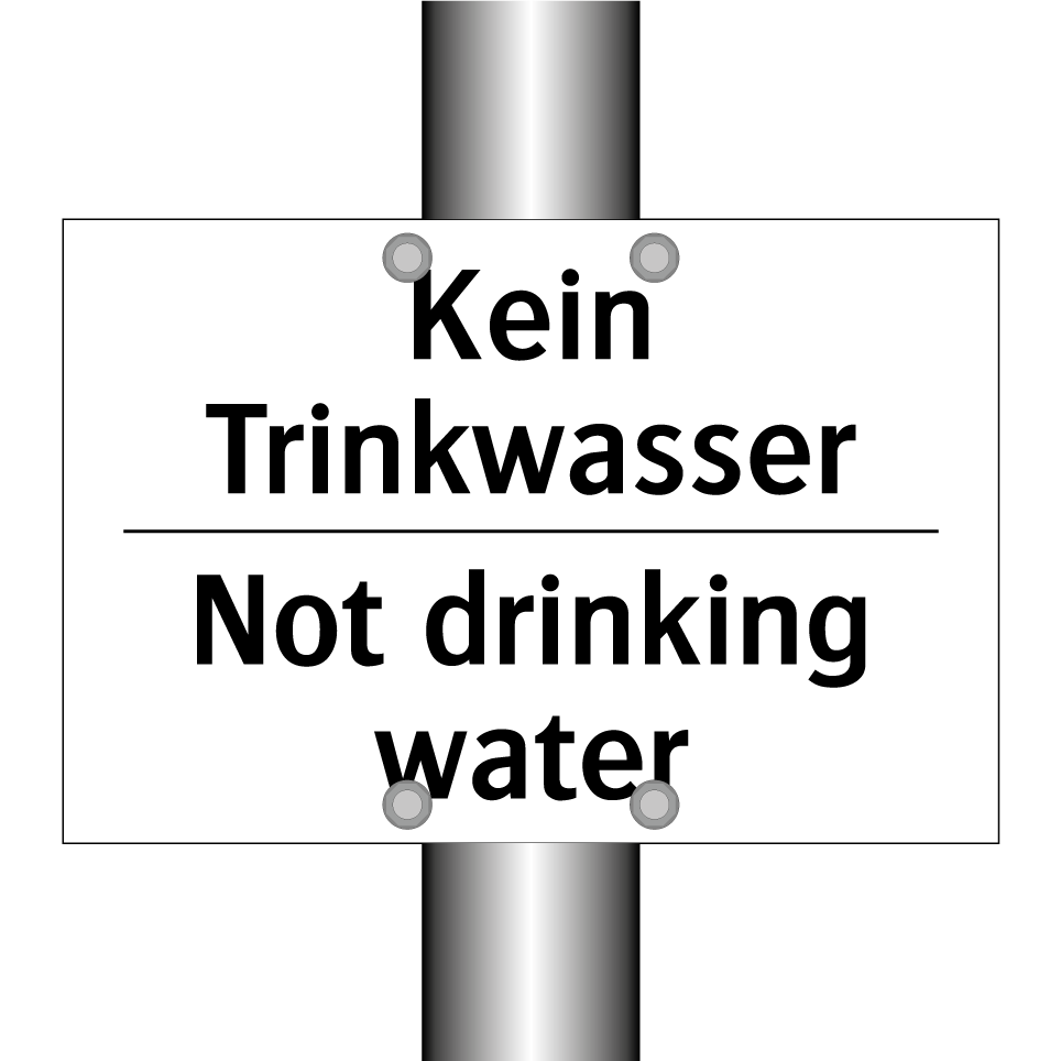 Kein Trinkwasser - Not drinking water