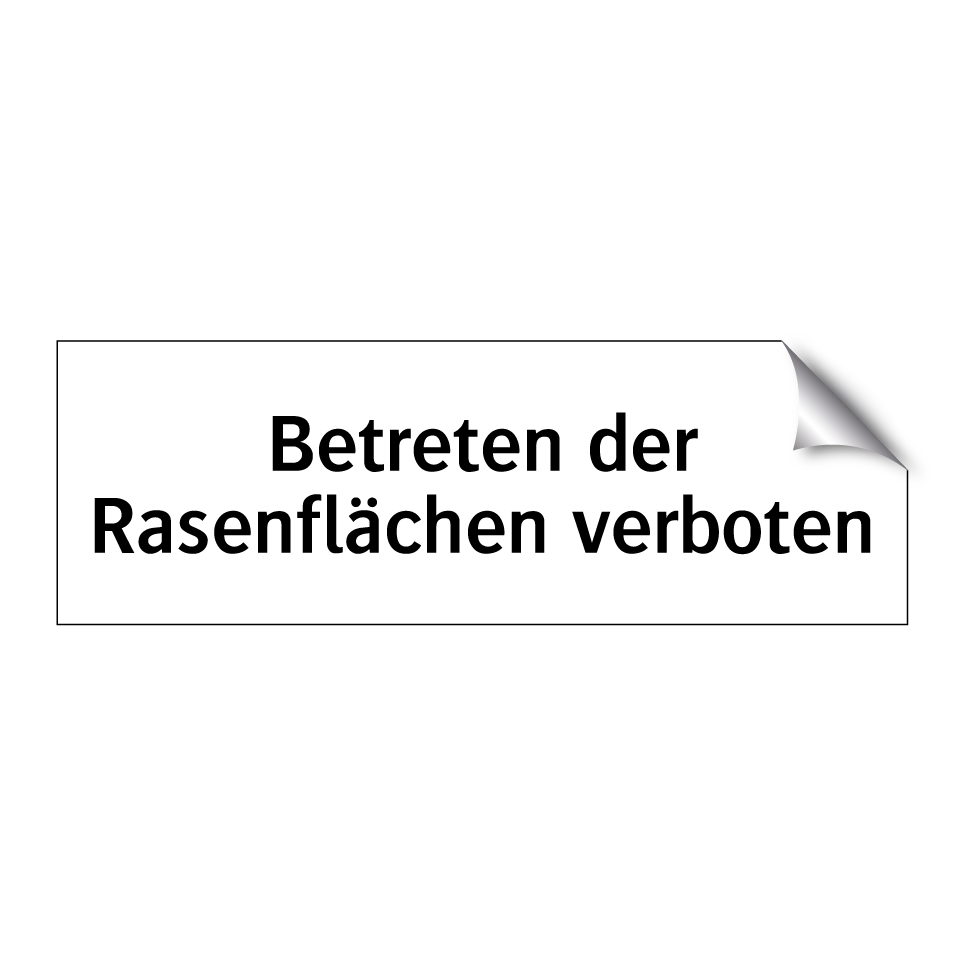 Betreten der Rasenflächen verboten
