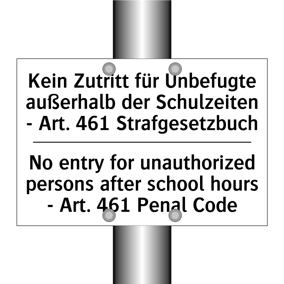 Kein Zutritt für Unbefugte außerhalb /.../ - No entry for unauthorized persons /.../