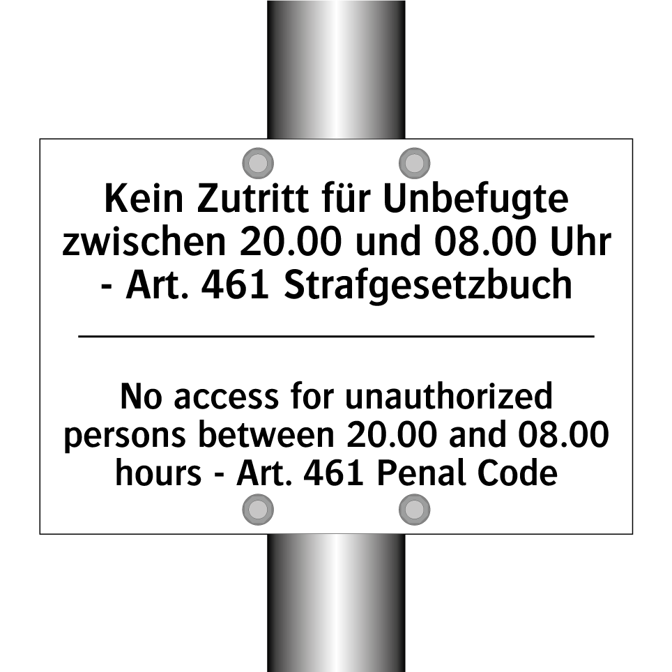 Kein Zutritt für Unbefugte zwischen /.../ - No access for unauthorized persons /.../