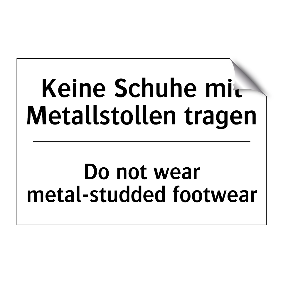 Kein Zutritt für Unbefugte zwischen /.../ - No access for unauthorized persons /.../