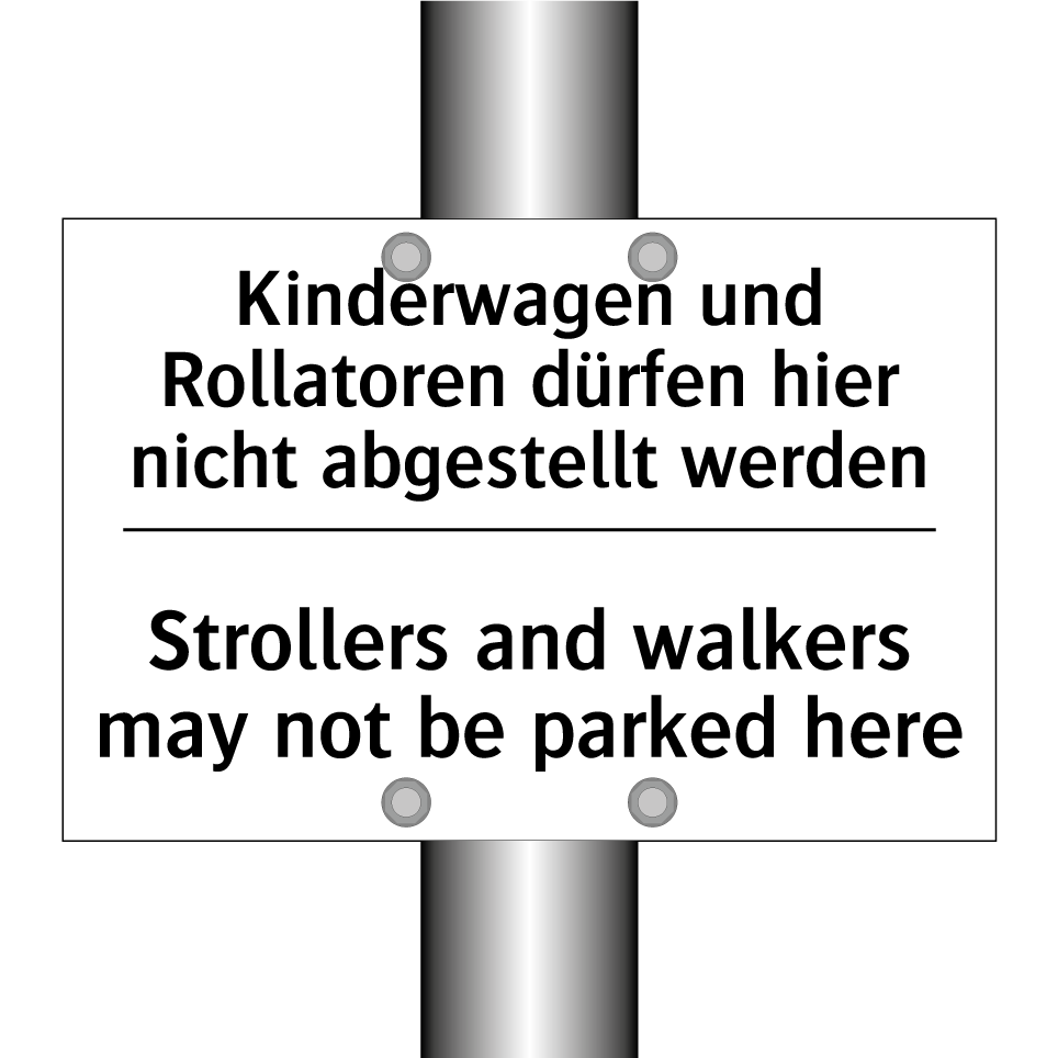 Kinderwagen und Rollatoren dürfen /.../ - Strollers and walkers may not /.../