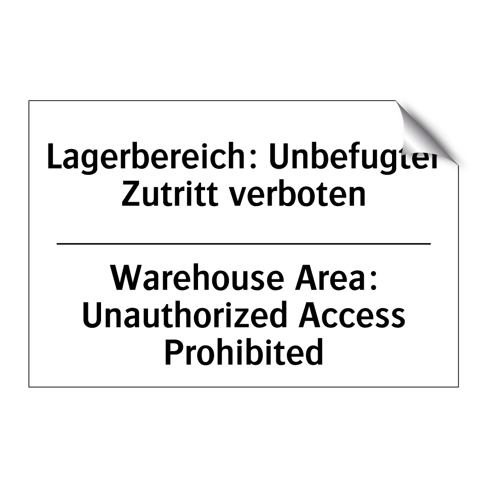 Lagerbereich: Unbefugter Zutritt /.../ - Warehouse Area: Unauthorized Access /.../
