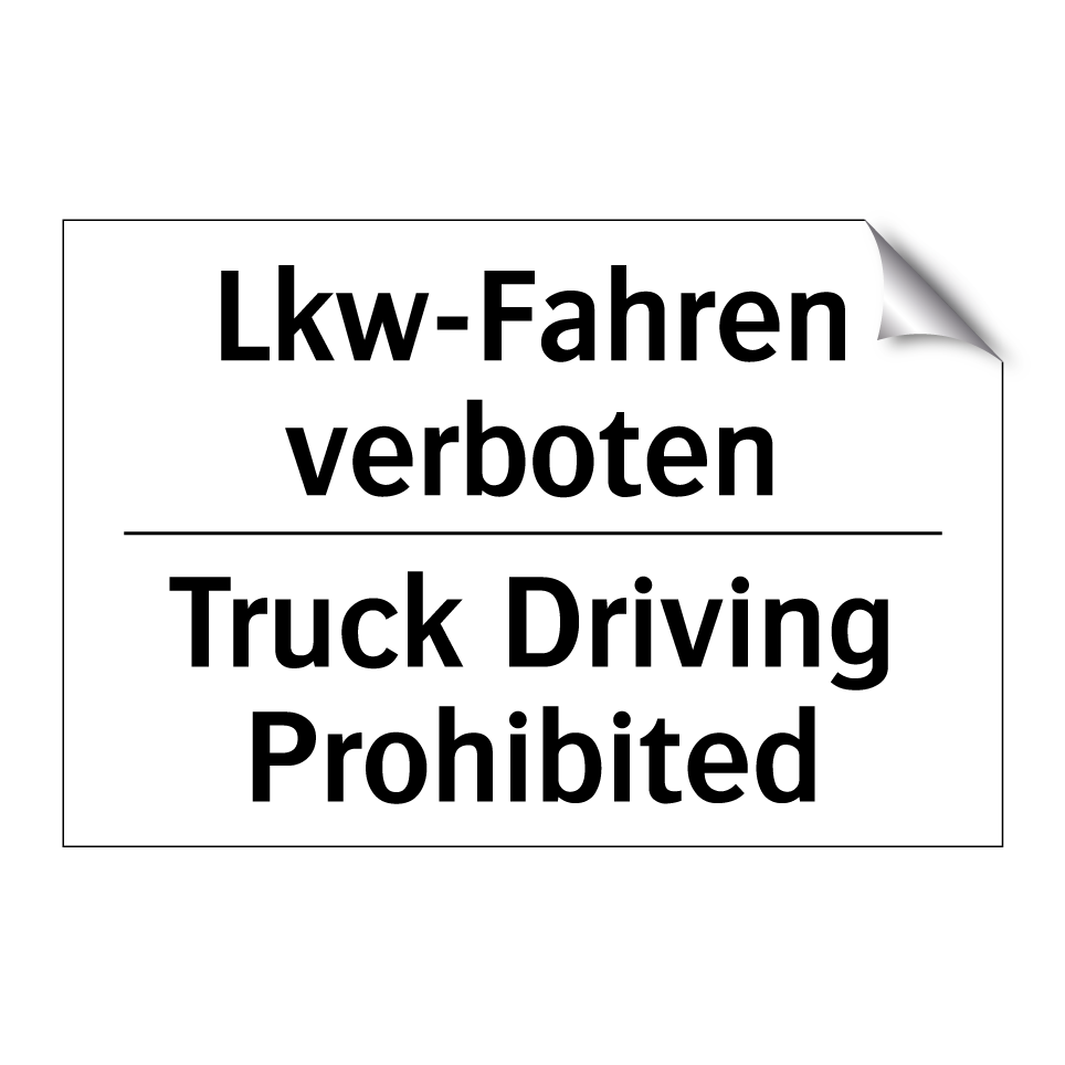 Lkw-Fahren verboten - Truck Driving Prohibited