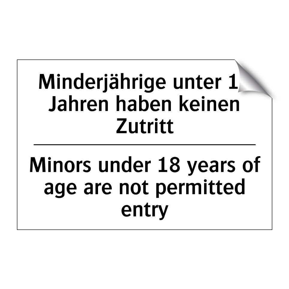 Minderjährige unter 18 Jahren /.../ - Minors under 18 years of age are /.../