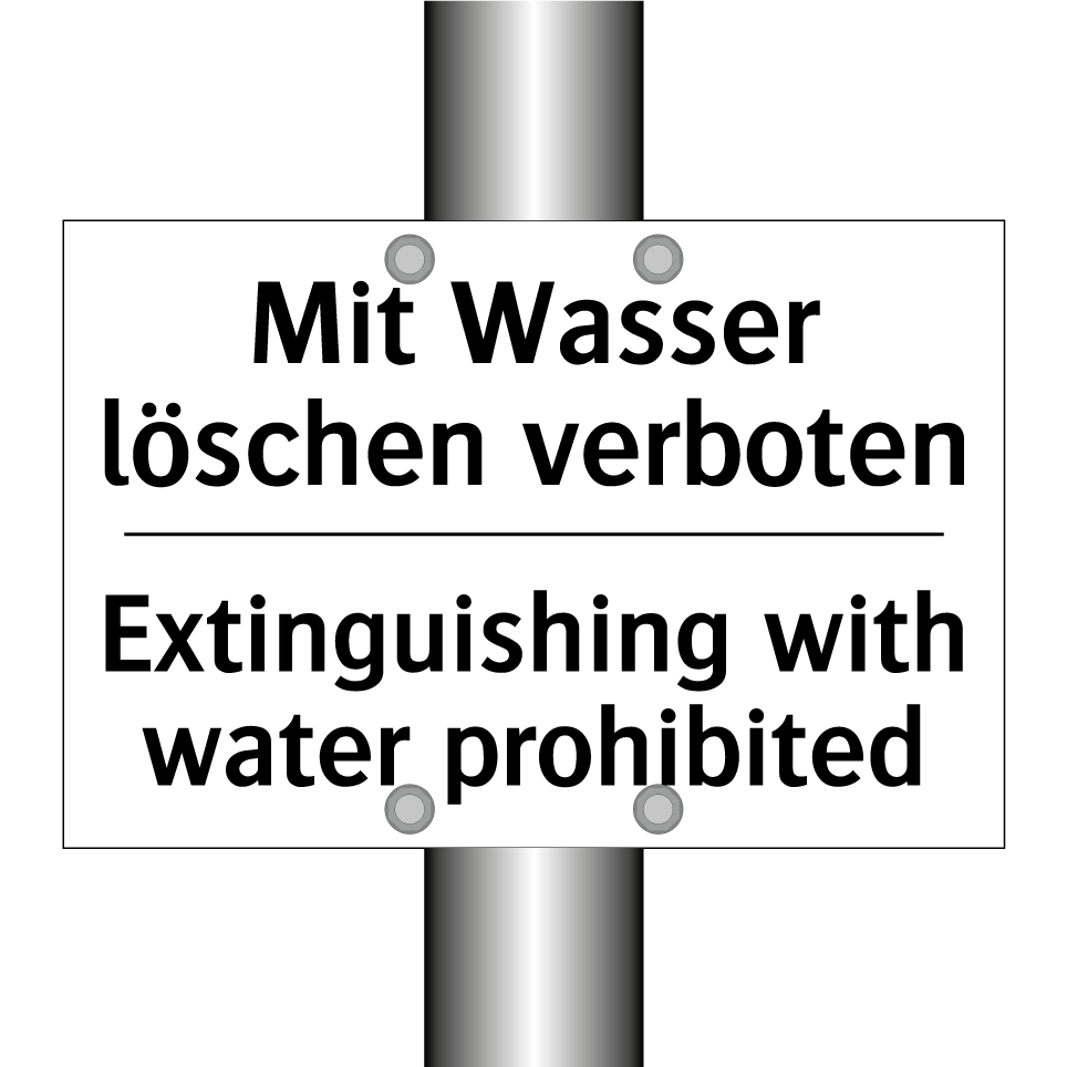 Mit Wasser löschen verboten - Extinguishing with water prohibited/.../