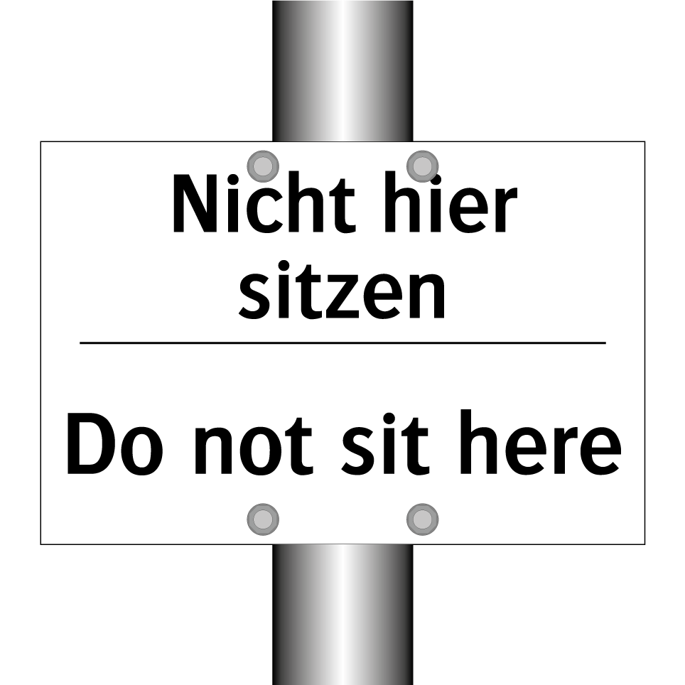 Nicht hier sitzen - Do not sit here