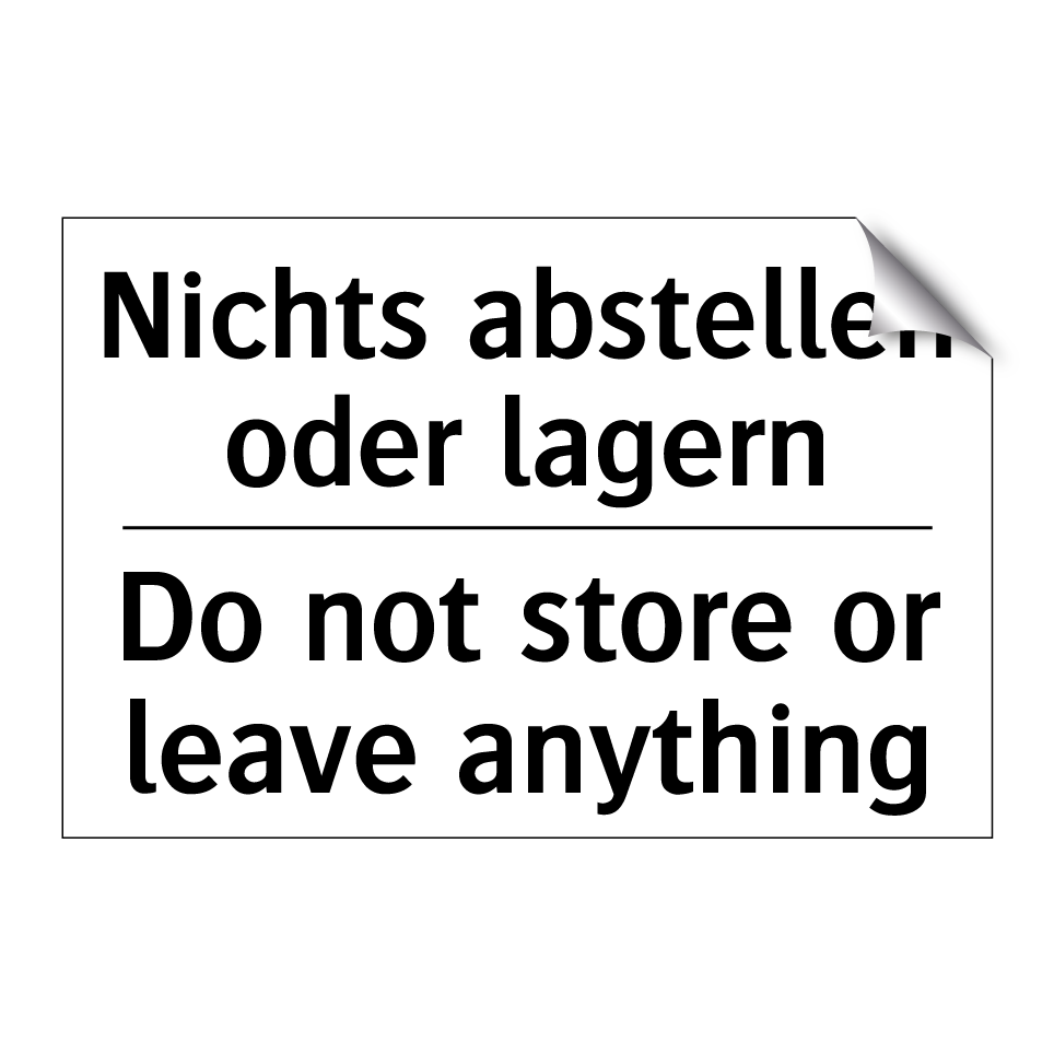 Nichts abstellen oder lagern - Do not store or leave anything