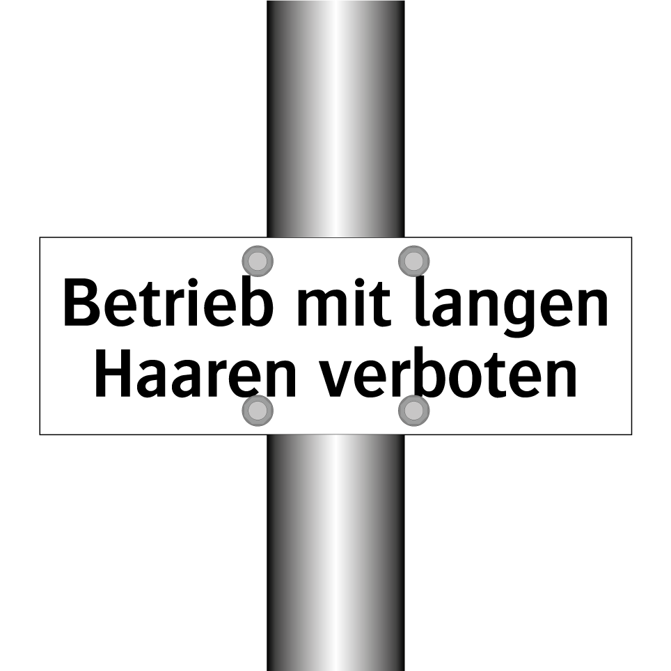 Betrieb mit langen Haaren verboten