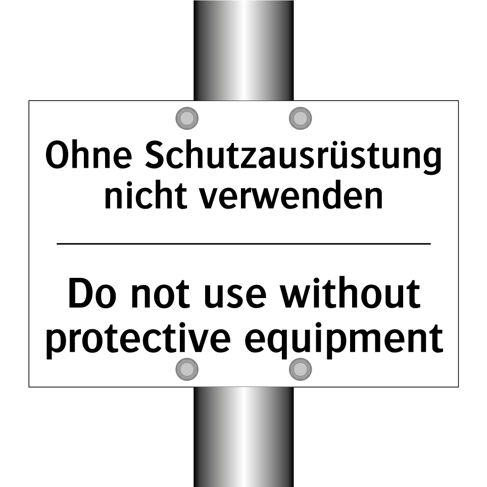 Ohne Schutzausrüstung nicht verwenden/.../ - Do not use without protective /.../