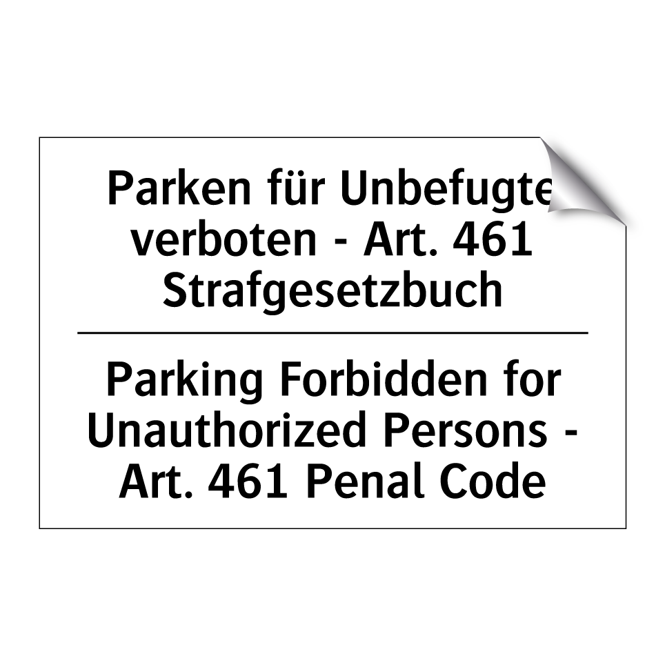Parken für Unbefugte verboten /.../ - Parking Forbidden for Unauthorized /.../