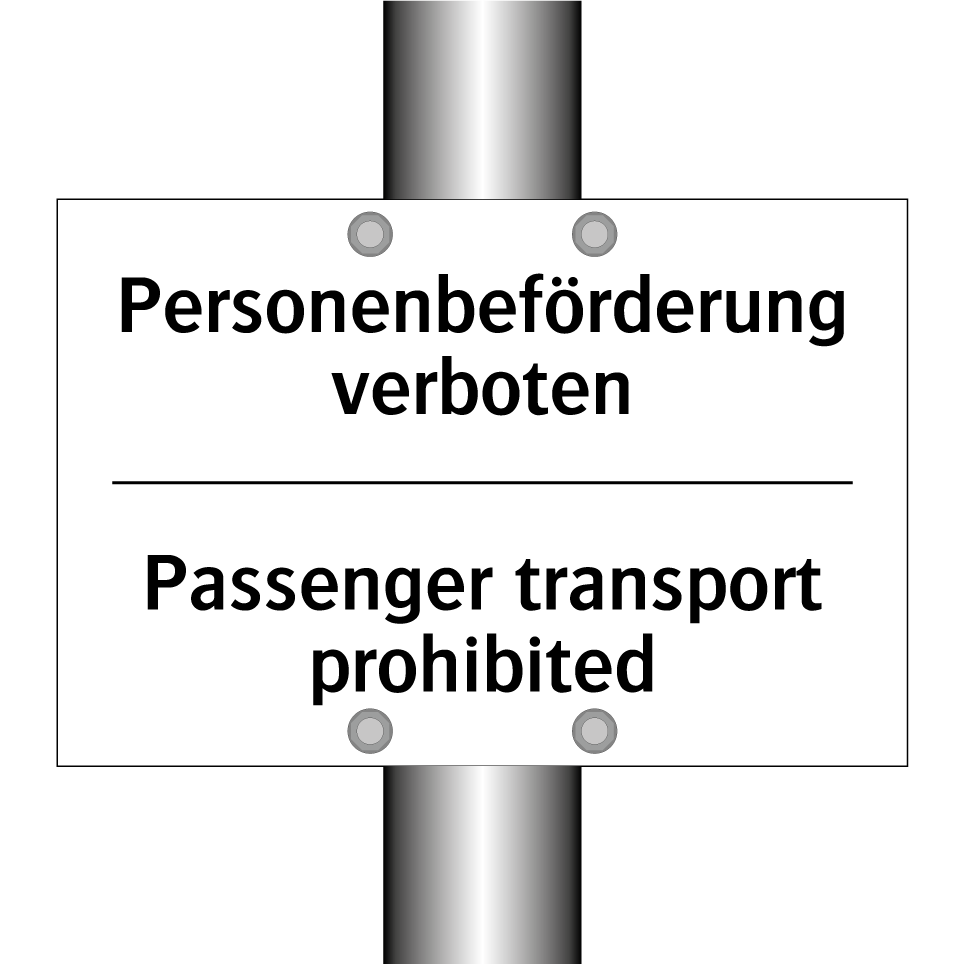 Personenbeförderung verboten - Passenger transport prohibited