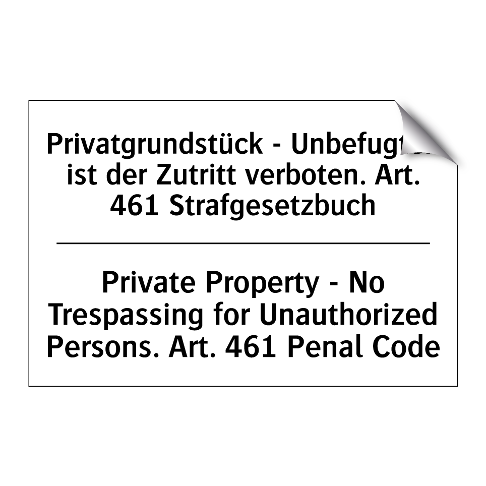 Privatgrundstück - Unbefugten /.../ - Private Property - No Trespassing /.../