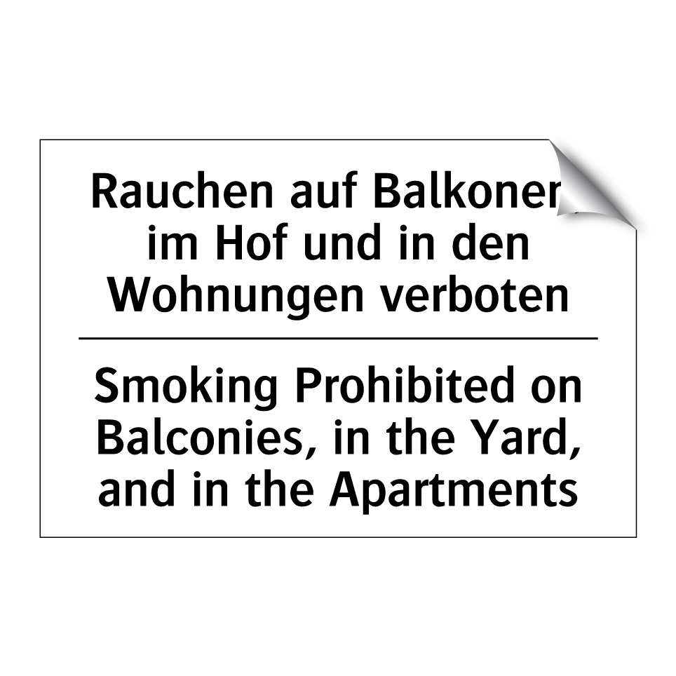 Rauchen auf Balkonen, im Hof und /.../ - Smoking Prohibited on Balconies, /.../