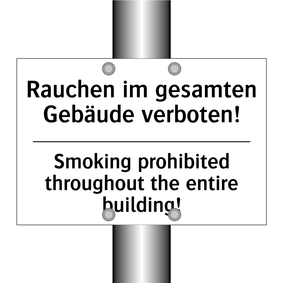 Rauchen im gesamten Gebäude verboten!/.../ - Smoking prohibited throughout /.../