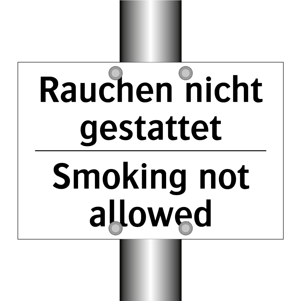 Rauchen nicht gestattet - Smoking not allowed