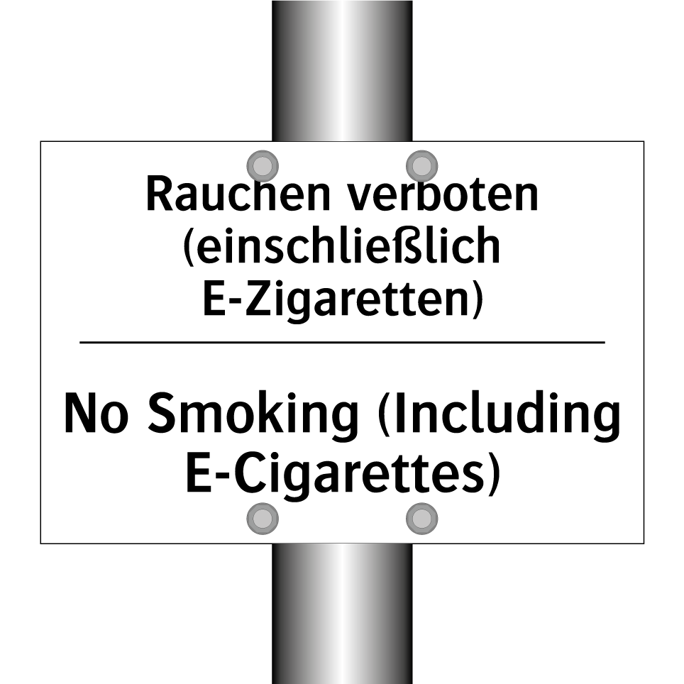 Rauchen verboten (einschließlich /.../ - No Smoking (Including E-Cigarettes)/.../