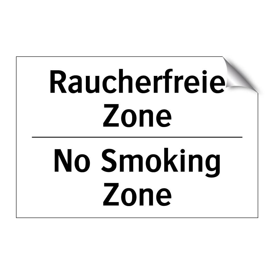 Raucherfreie Zone - No Smoking Zone