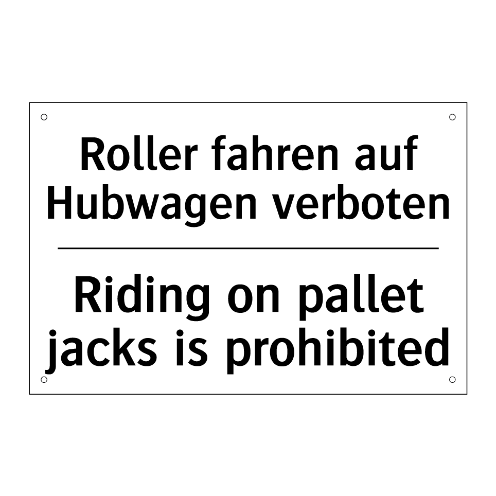 Roller fahren auf Hubwagen verboten/.../ - Riding on pallet jacks is prohibited/.../