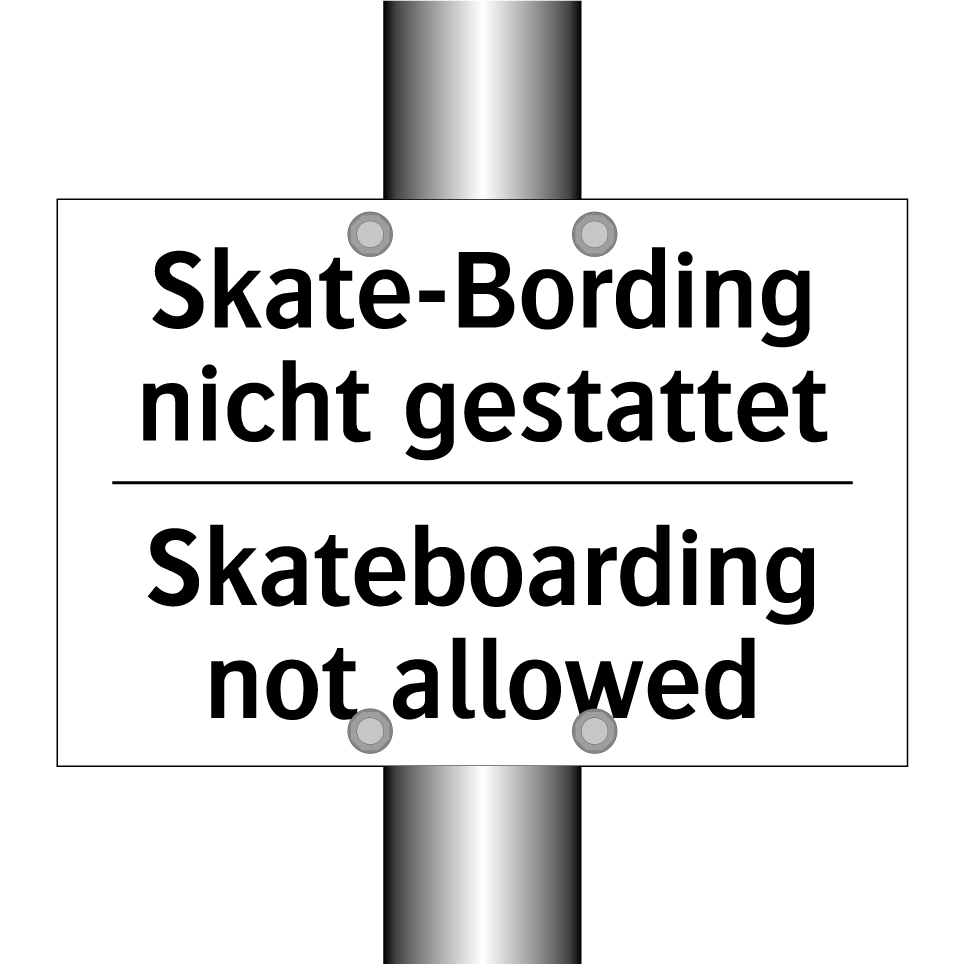 Skate-Bording nicht gestattet - Skateboarding not allowed
