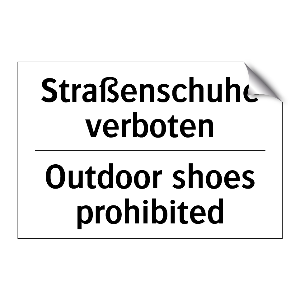 Straßenschuhe verboten - Outdoor shoes prohibited