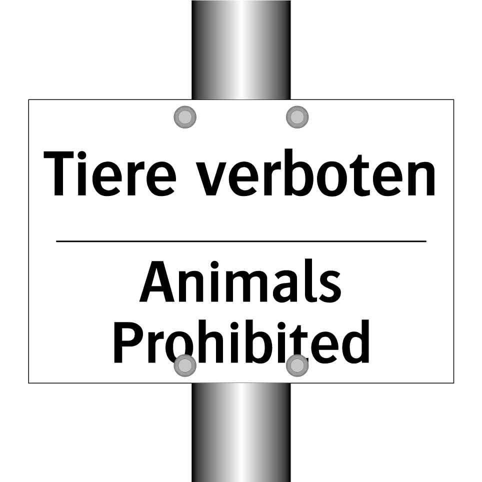 Tiere verboten - Animals Prohibited