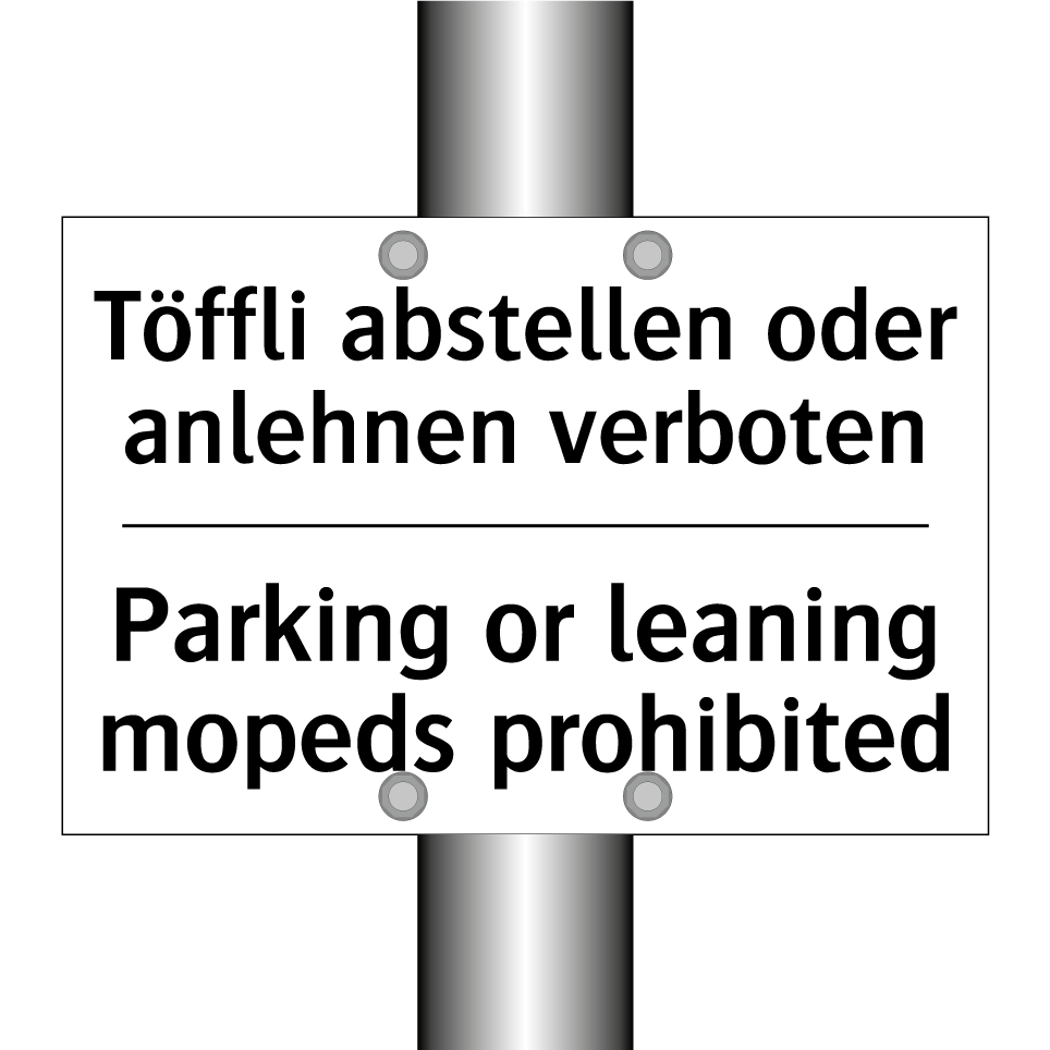 Töffli abstellen oder anlehnen /.../ - Parking or leaning mopeds prohibited/.../