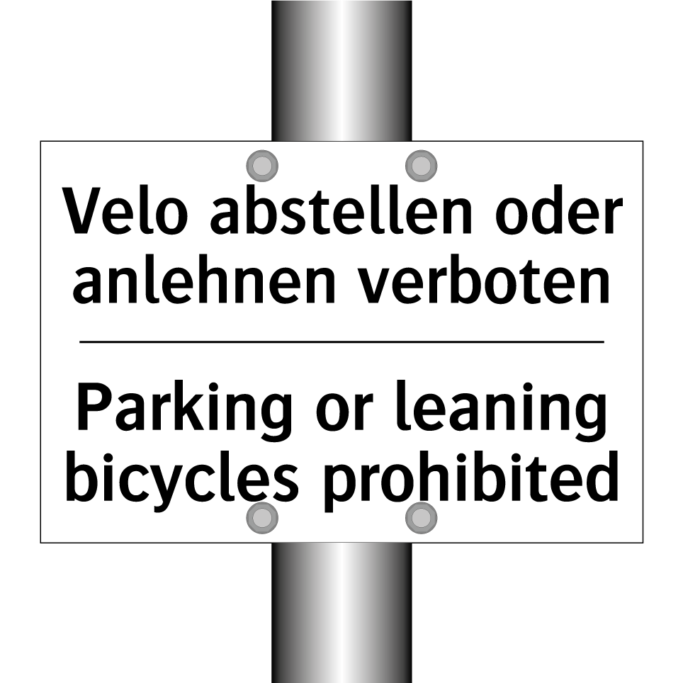 Velo abstellen oder anlehnen verboten/.../ - Parking or leaning bicycles prohibited/.../