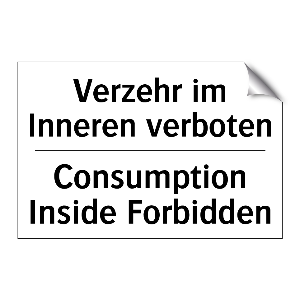 Verzehr im Inneren verboten - Consumption Inside Forbidden