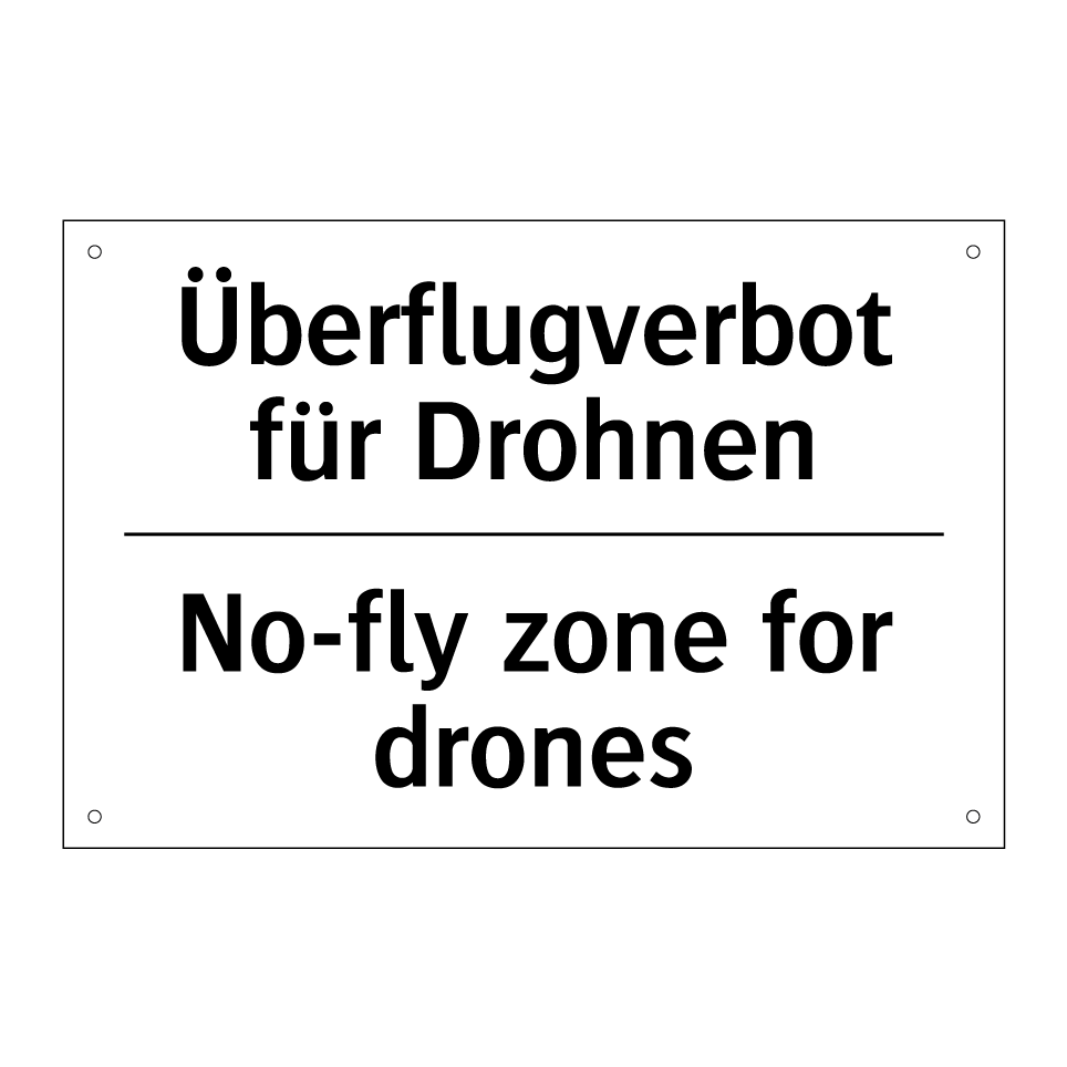 Überflugverbot für Drohnen - No-fly zone for drones
