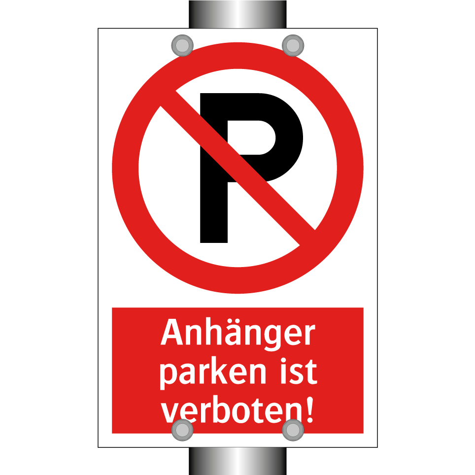 Anhänger parken ist verboten!