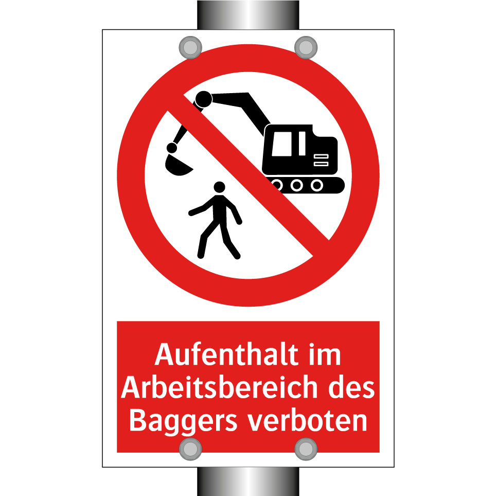 Aufenthalt im Arbeitsbereich des Baggers verboten