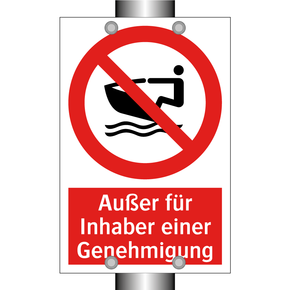 Außer für Inhaber einer Genehmigung